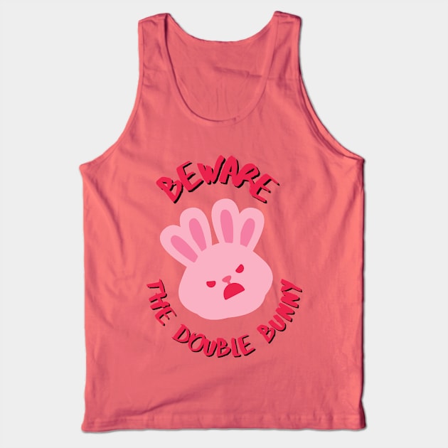 Beware the double bunny Tank Top by BTS This Week